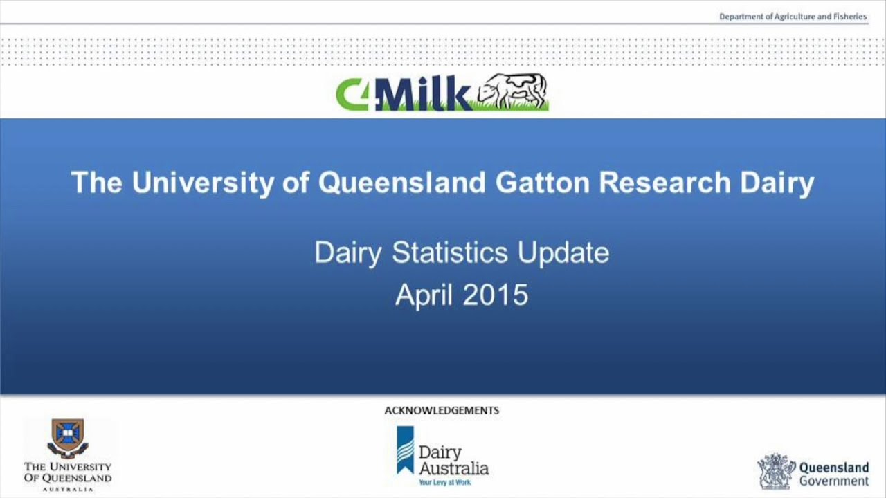 UQ Gatton Dairy Statistics Update – April 2015