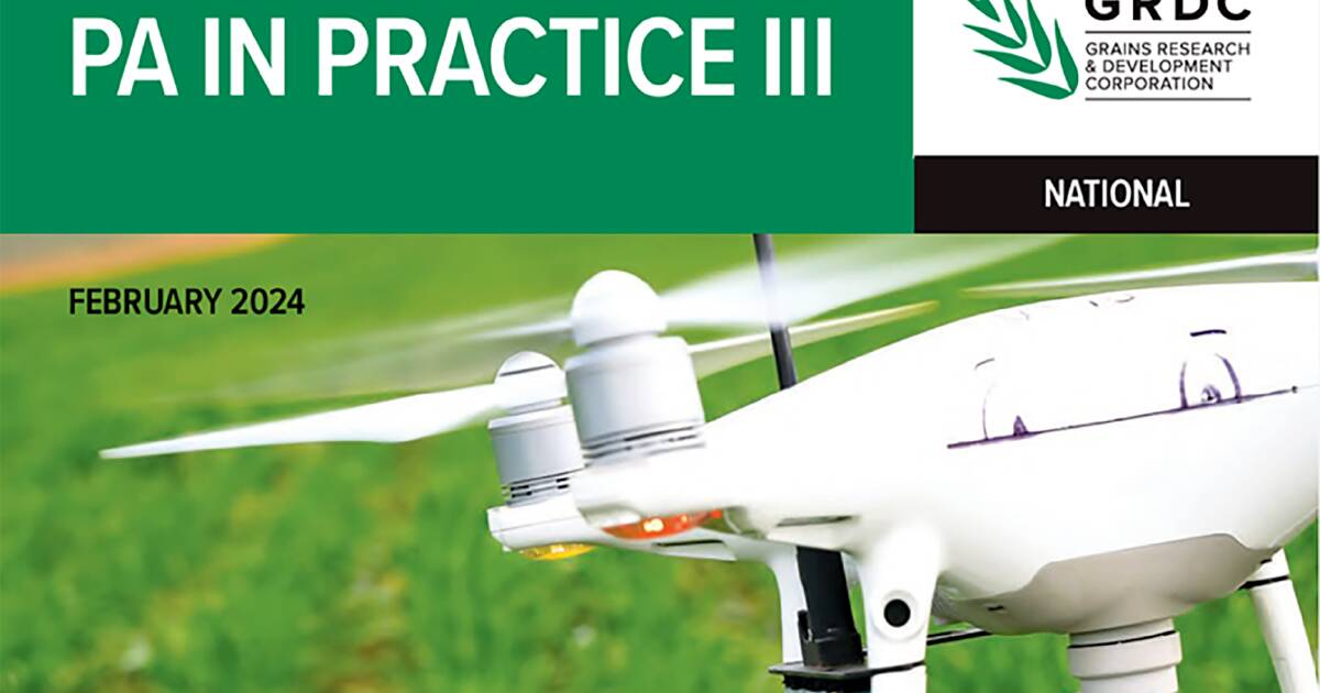 In partnership with GRDC, SPAA has released the updated PA in Practice III. | Farm Weekly